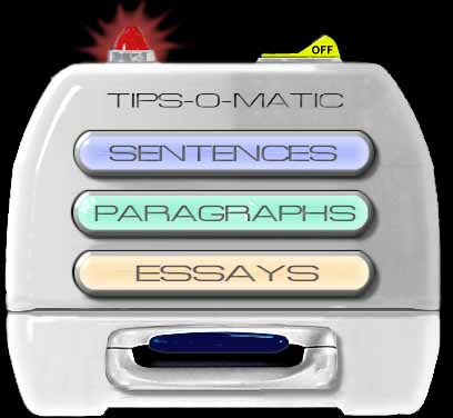 Let Tips-O-Matic answer your writing questions