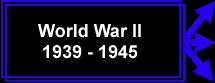 World War II: 1939 - 1945